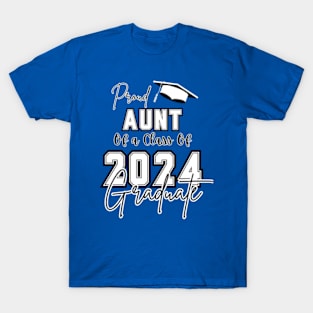 Aunt Graduation 2024 T-Shirt